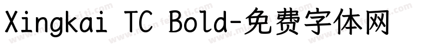 Xingkai TC Bold字体转换